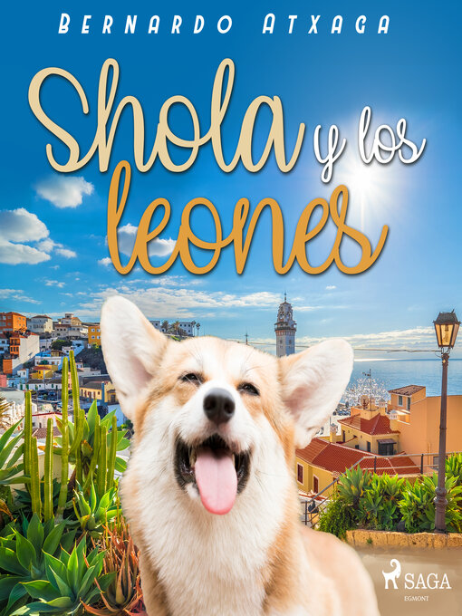 Title details for Shola y los leones by Bernardo Atxaga - Available